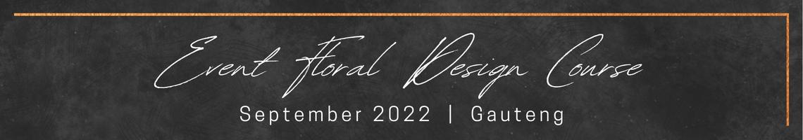 Event Floral Design Course - Class of 2022 - September 2022 Class Photos